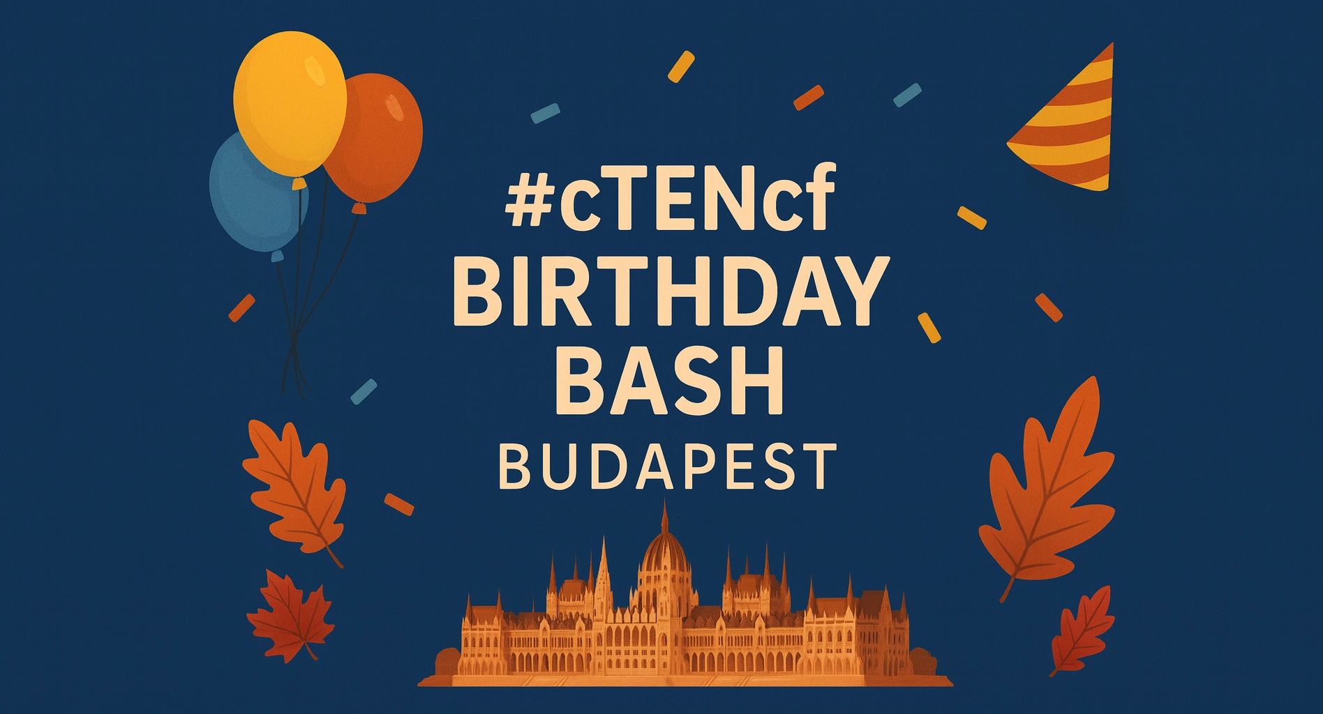 #cTENcf Birthday Bash